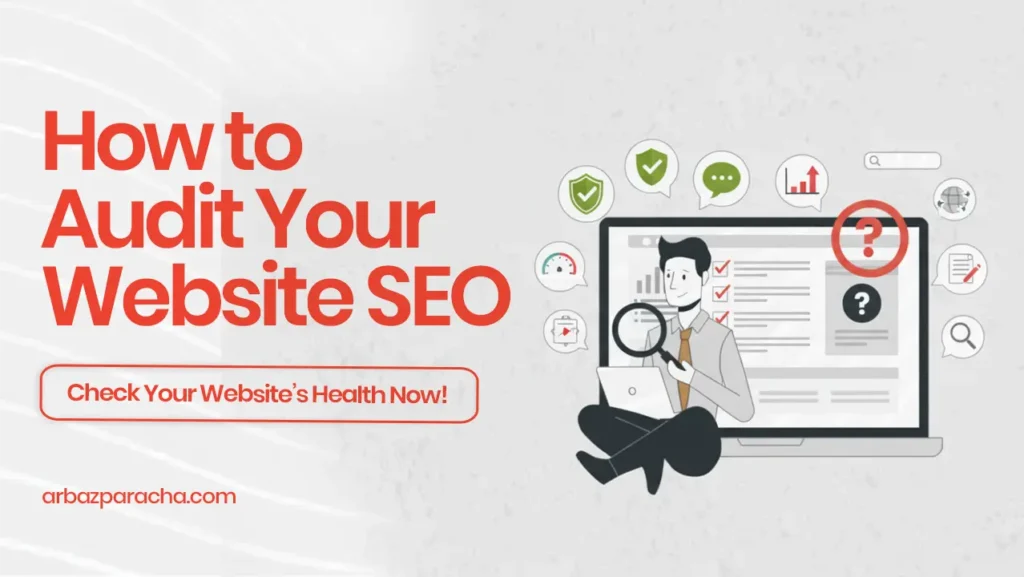 How to audit your website SEO