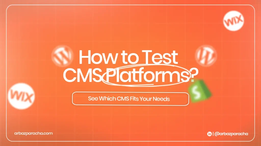 How to test cms platform