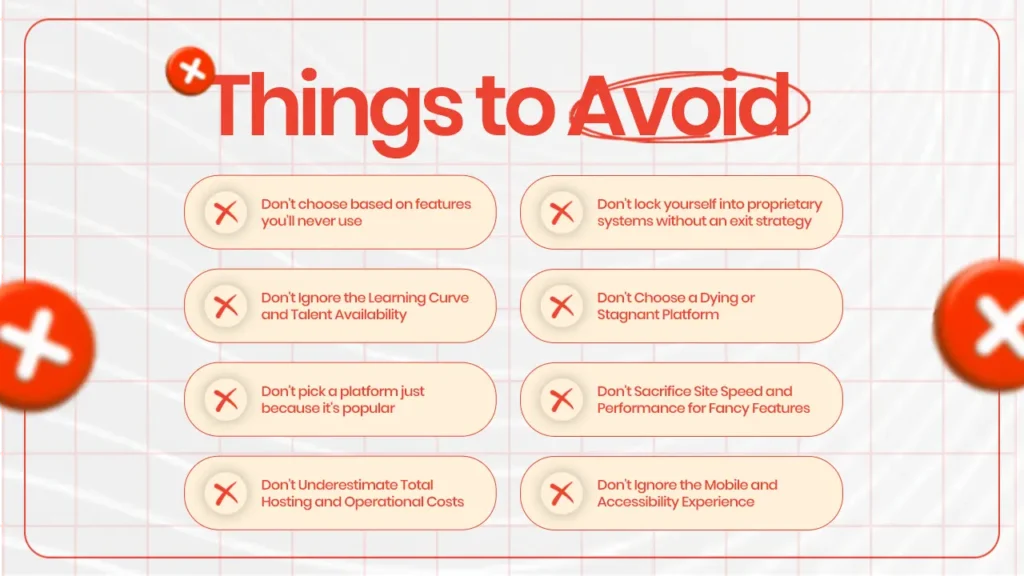 Things to Avoid When Choosing a CMS Platform