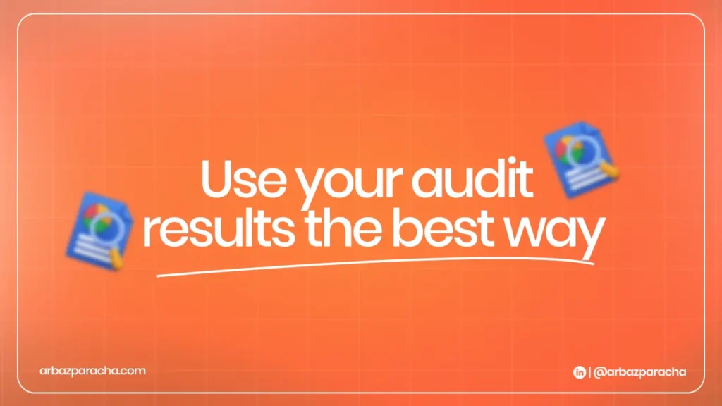 How to use your audit results? Audit website seo