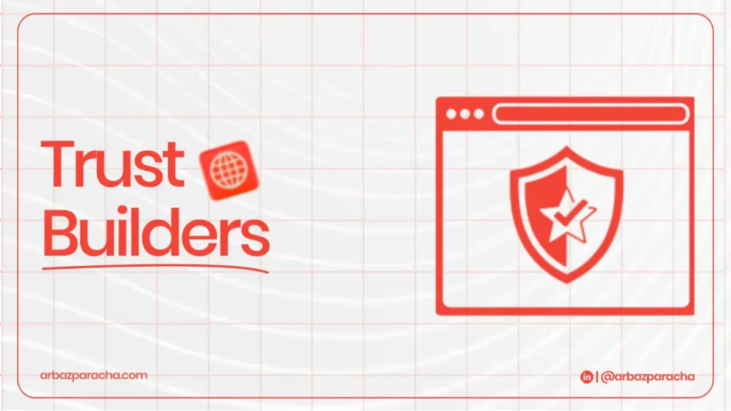 Trust Builders in website. things website must include
